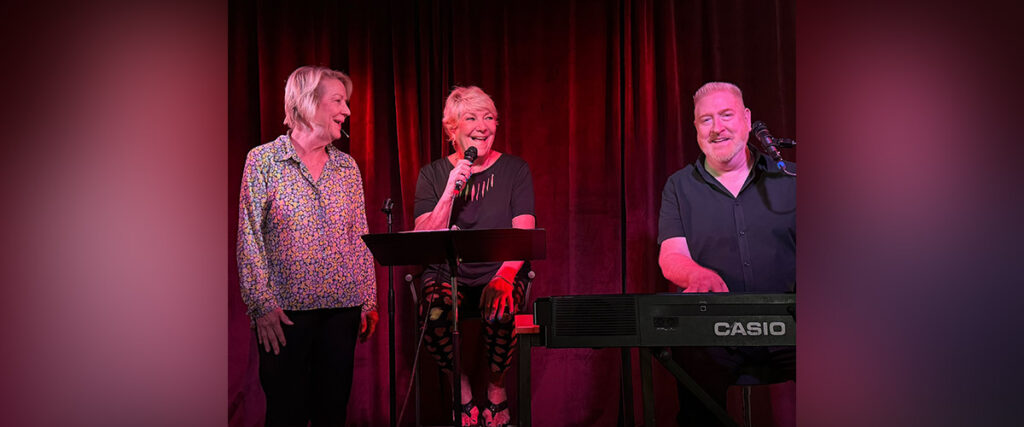 Lisa with singer Holly Lane and pianist John Flynn